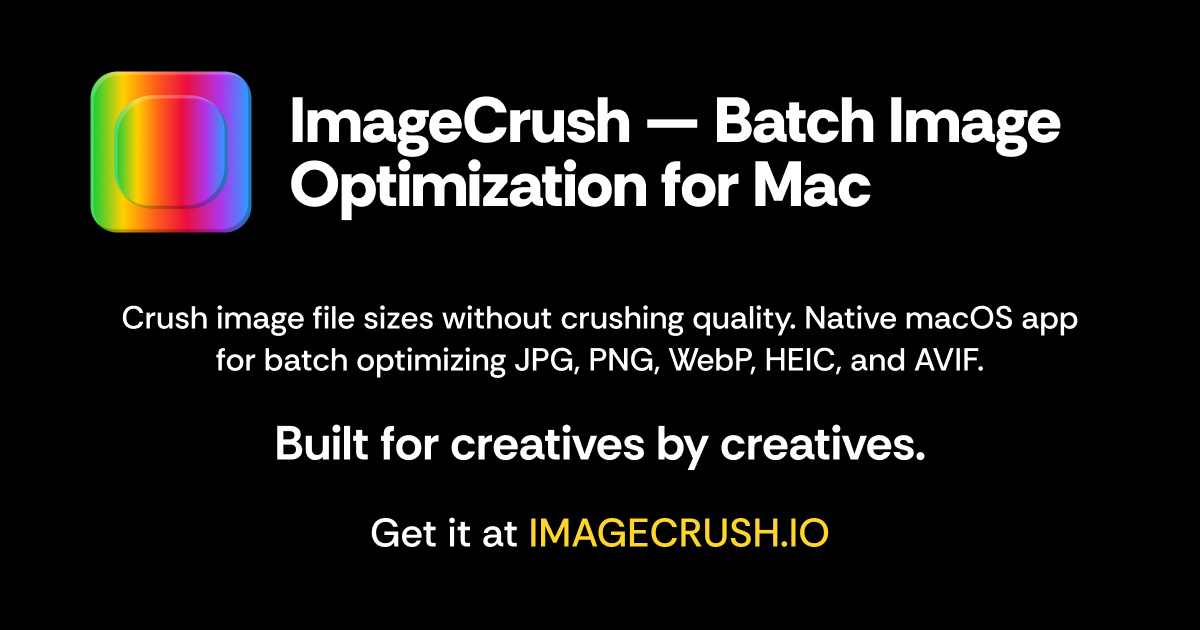 ImageCrush — Batch Image Optimization for Mac